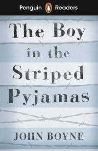 Penguin Readers Level 4: The Boy in Striped Pyjamas (ELT Graded Reader) av John Boyne