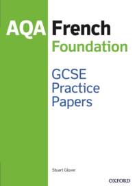 14-16/KS4: AQA GCSE French Foundation Practice Papers (2016 specification) av Stuart Glover
