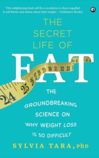 Secret Life Of Fat av Sylvia Tara