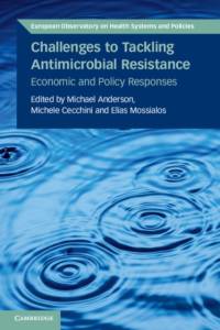 Challenges to Tackling Antimicrobial Resistance av Michael Anderson