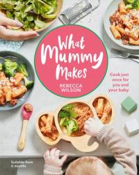 What Mummy Makes av Rebecca Wilson