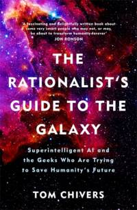 The Rationalist's Guide to the Galaxy av Tom Chivers