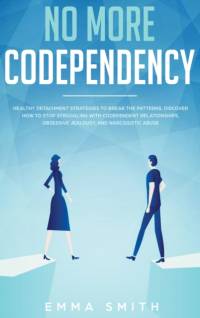 No More Codependency av Emma Smith
