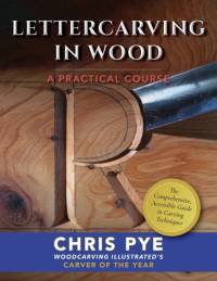Lettercarving in Wood av Chris Pye