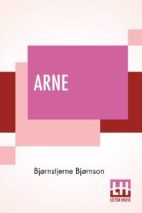 Arne av Bjornstjerne Bjornson