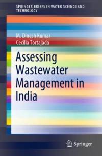 Assessing Wastewater Management in India av M. Dinesh Kumar