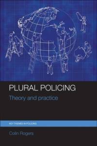 Plural Policing av Colin Rogers