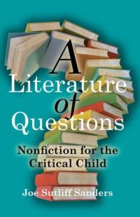 A Literature of Questions av Joe Sutliff Sanders