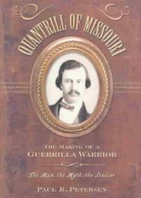 Quantrill of Missouri av Paul R. Petersen