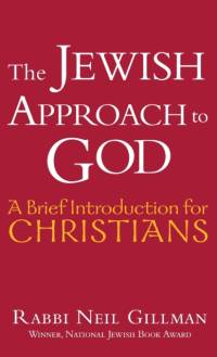 The Jewish Approach to God av Rabbi Neil Gillman