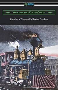 Running a Thousand Miles for Freedom av Ellen Craft