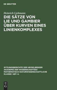 Die Satze Von Lie Und Gambier UEber Kurven Eines Linienkomplexes av Heinrich Liebmann