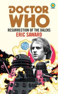 Doctor Who: Resurrection of the Daleks (Target Collection) av Eric Saward