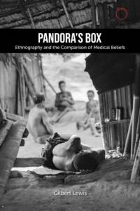 Pandora`s Box: Ethnography and the Comparison of – The 1979 Lewis Henry Morgan Lectures av Gilbert Lewis