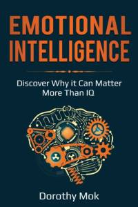 Emotional Intelligence av Dorothy Mok
