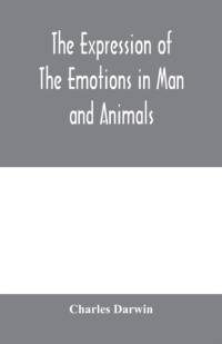 expression of the emotions in man and animals av Charles Darwin