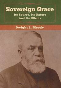 Sovereign Grace av Dwight L Moody