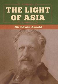 Light of Asia av Sir Edwin Arnold