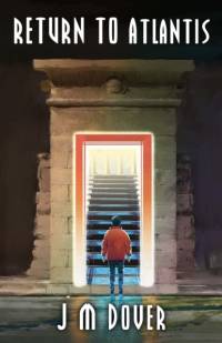Return to Atlantis av J M Dover