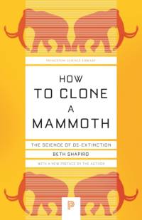 How to Clone a Mammoth av Beth Shapiro