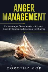 Anger Management av Dorothy Mok
