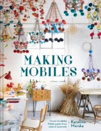 Making Mobiles av Karolina Merska