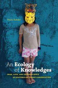 An Ecology of Knowledges av Micha Rahder