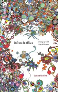 Influx and Efflux av Jane Bennett