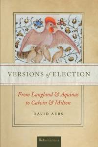 Versions of Election av David Aers