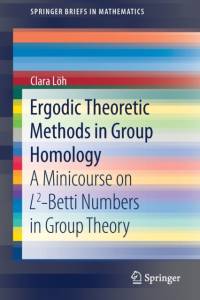 Ergodic Theoretic Methods in Group Homology av Clara Loh