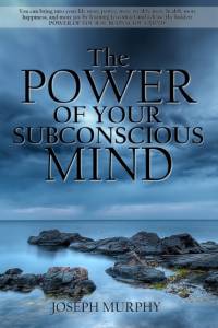 Power of Your Subconscious Mind av Joseph Murphy