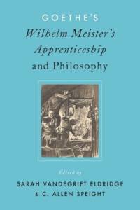 Goethe's Wilhelm Meister's Apprenticeship and Philosophy av Oxford University Press