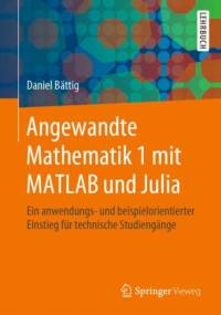 Angewandte Mathematik 1 Mit MATLAB Und Julia av Daniel Battig