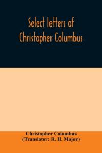 Select letters of Christopher Columbus av Christopher Columbus
