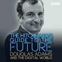 The Hitchhiker's Guide to the Future av Douglas Adams