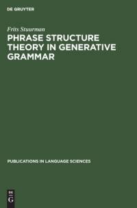 Phrase structure theory in generative grammar av Frits Stuurman