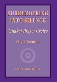 Surrendering into Silence av David Johnson