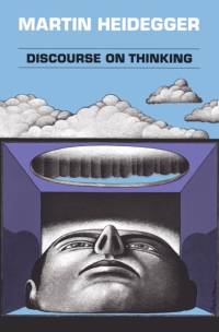 Discourse on Thinking av Martin Heidegger