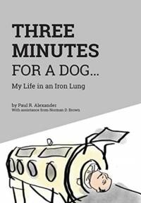 Three Minutes for a Dog av Paul R Alexander