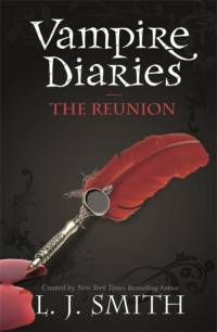 The Vampire Diaries: The Reunion av L.J. Smith