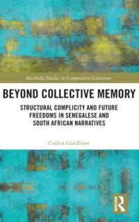 Beyond Collective Memory av Cullen Goldblatt