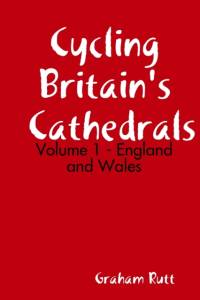Cycling Britain's Cathedrals Volume 1 av Graham Rutt