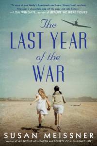 The Last Year of the War av Susan Meissner