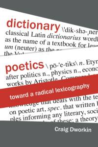 Dictionary Poetics av Craig Dworkin