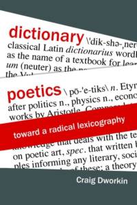 Dictionary Poetics av Craig Dworkin