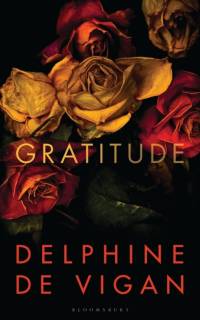 Gratitude av Delphine de Vigan