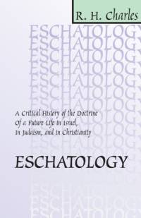 Eschatology av R H Charles