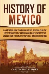 History of Mexico av Captivating History