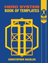 Hero System Book of Templates av Christopher Hackler
