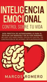 Inteligencia emocional - Control sobre tu vida av Marcos Romero